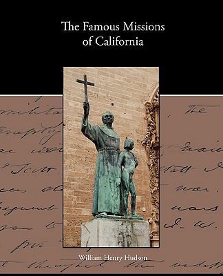 The Famous Missions of California 1438574088 Book Cover