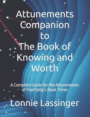 Attunements Companion to The Book of Knowing an... B0F9X3WYC3 Book Cover