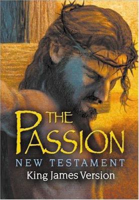 Passion New Testament-KJV 1565635809 Book Cover