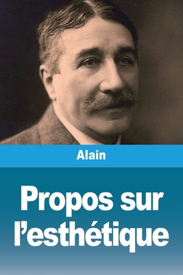 Propos sur l'esthétique [French] 2379762538 Book Cover
