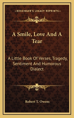 A Smile, Love and a Tear: A Little Book of Vers... 1163671126 Book Cover