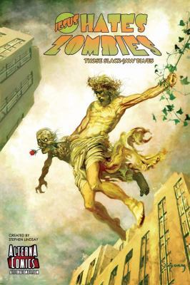Jesus Hates Zombies: Those Slack-Jaw Blues 1934985023 Book Cover