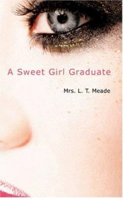 A Sweet Girl Graduate B0082M0A76 Book Cover