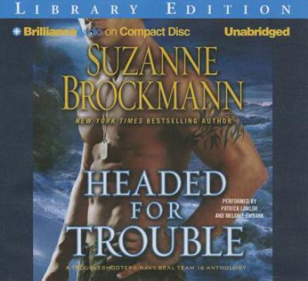 Headed for Trouble 1441850686 Book Cover