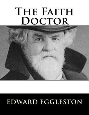 The Faith Doctor 1984045725 Book Cover