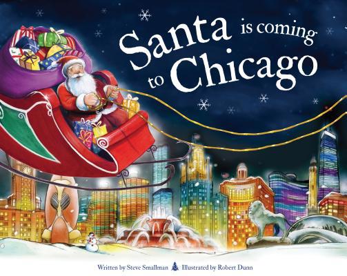 Santa Is Coming to Chicago 1728200504 Book Cover