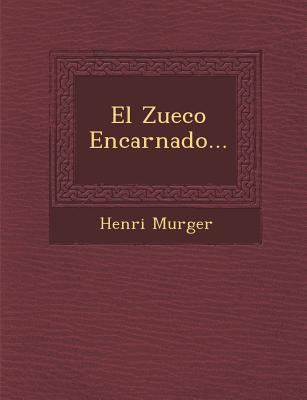El Zueco Encarnado... [Spanish] 1249966981 Book Cover
