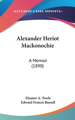 Alexander Heriot Mackonochie: A Memoir (1890) 143653321X Book Cover