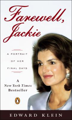 Farewell, Jackie: A Portrait of Her Final Days 0143034995 Book Cover