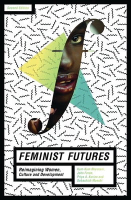 Feminist Futures: Reimagining Women, Culture an... 178360638X Book Cover