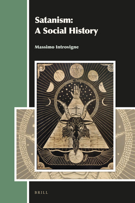 Satanism: A Social History 900471006X Book Cover