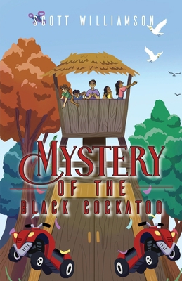 Mystery of the Black Cockatoo 1923289896 Book Cover