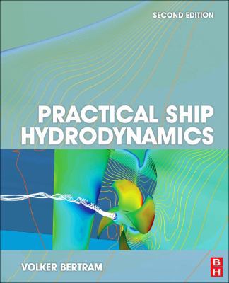 Practical Ship Hydrodynamics 1483299716 Book Cover