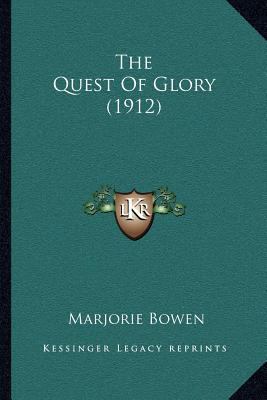 The Quest Of Glory (1912) 1164034472 Book Cover