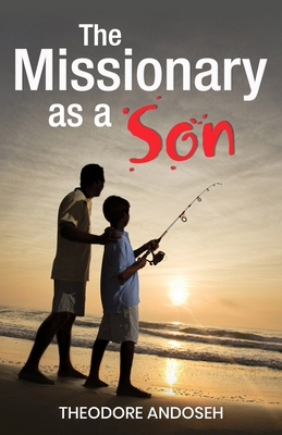 The Missionary as a Son B0C9S8SLNQ Book Cover