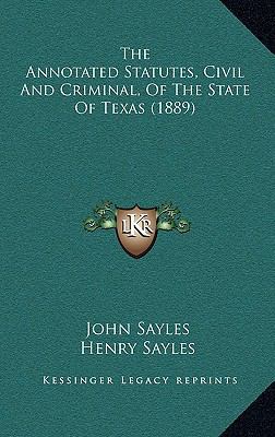 The Annotated Statutes, Civil And Criminal, Of ... 1167312155 Book Cover