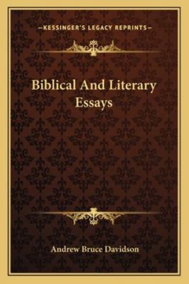 Biblical And Literary Essays 1163283495 Book Cover