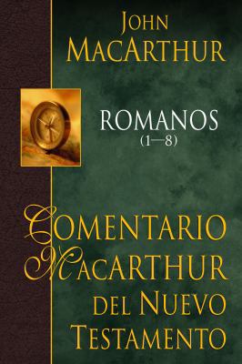 Romans 1-8 [Spanish] 0825415225 Book Cover