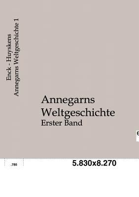Annegarns Weltgeschichte [German] 3863825306 Book Cover