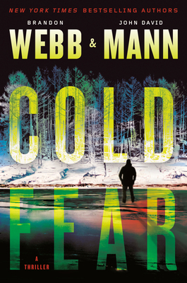 Cold Fear: A Thriller 0593356314 Book Cover
