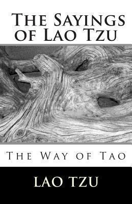 The Sayings Of Lao Tzu 1492270970 Book Cover