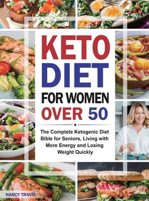 Keto Diet for Women over 50: The Complete Ketog... 1952613256 Book Cover