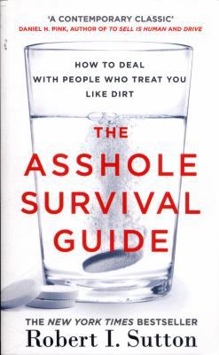The Asshole Survival Guide: How to Deal with Pe... 0241298997 Book Cover