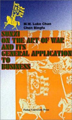 Sunzi on the Art of War and Its General Applica... 1583480471 Book Cover