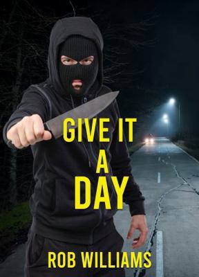 Give It a Day 1965352308 Book Cover