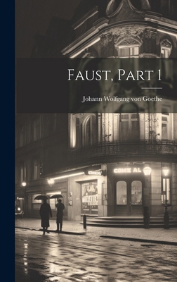 Faust, Part 1 1019714638 Book Cover