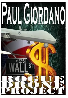 Rogue Drone Project 1497321700 Book Cover