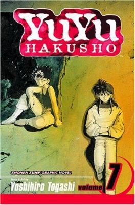 Yuyu Hakusho, Vol. 7: Knife-Edge Death Match 1591168120 Book Cover