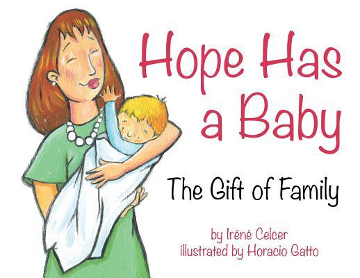 Hope Has a Baby: The Gift of Family 1938313208 Book Cover