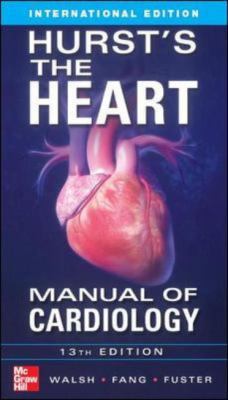 Hurst's the Heart Manual of Cardiology, Thirtee... 1259011321 Book Cover