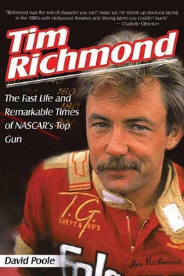 Tim Richmond: The Fast Life and Remarkable Time... 161321233X Book Cover