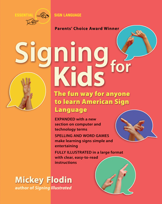 Signing for Kids: The Fun Way for Anyone to Lea... 0399533206 Book Cover