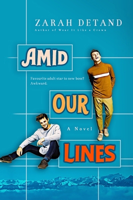 Amid Our Lines (A Witty MM Small-Town Romance) B0CQX136QD Book Cover