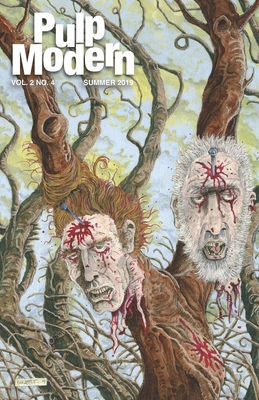 Pulp Modern: Volume Two Issue Four 0578501848 Book Cover