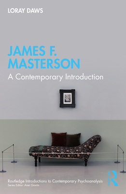 James F. Masterson: A Contemporary Introduction 1032415363 Book Cover