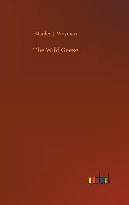 The Wild Geese 3732651878 Book Cover
