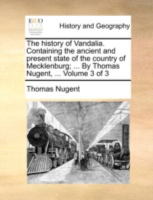 The history of Vandalia. Containing the ancient... 1140758683 Book Cover