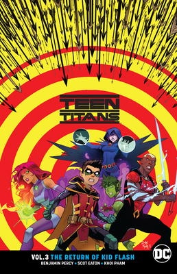 Teen Titans Vol. 3: The Return of Kid Flash 1401284590 Book Cover