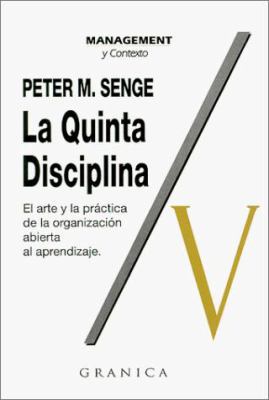 La Quinta Disciplina: Como Impulsar el Aprendiz... [Spanish] 9685015007 Book Cover