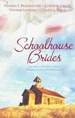 Schoolhouse Brides: The Reluctant Schoolmarm/Sc... 1593108370 Book Cover