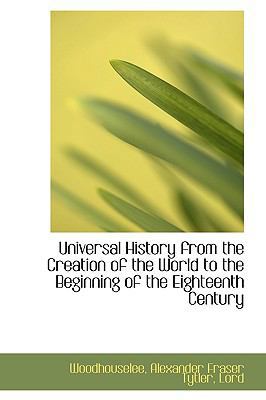 Universal History from the Creation of the Worl... 1113489596 Book Cover