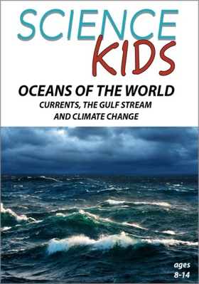 Science Kids: Oceans of the World - Currents, T... B0CMDHCNR9 Book Cover