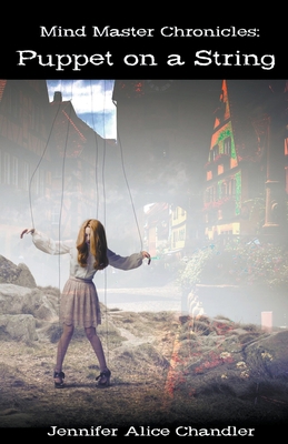 Mind Master Chronicles: Puppet on a String B0C8XRNWDK Book Cover