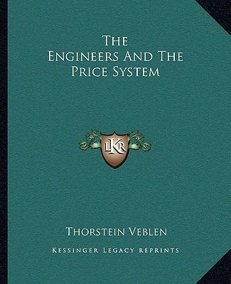 The Engineers And The Price System 1162693584 Book Cover