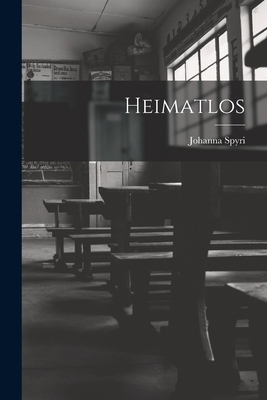 Heimatlos [Spanish] 1016539665 Book Cover