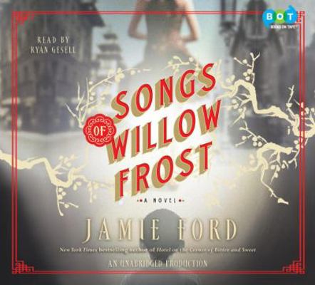 Songs of Willow Frost 0307876233 Book Cover